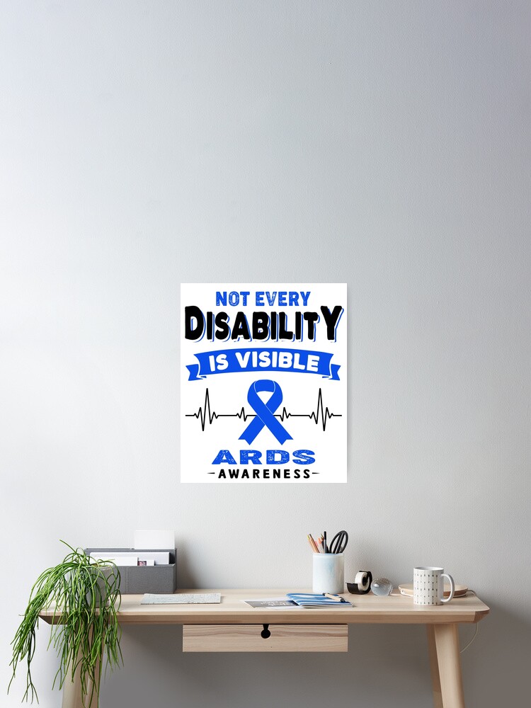 Thumbnail 2 of 3, Poster, ARDS Awareness - Not Every Disability Is Visible designed and sold by RidnerStore.
