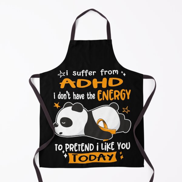 Item preview, ADHD Awareness - I suffer from ADHD i do not have the ENERGY to pretend i like you TODAY designed and sold by Hilten.