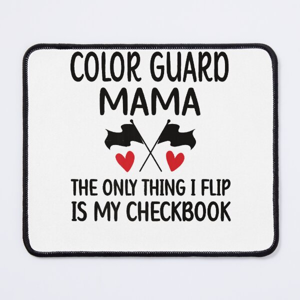 Item preview, Color Guard Mama Of A Color Guard Member  designed and sold by BrettPorter2612.