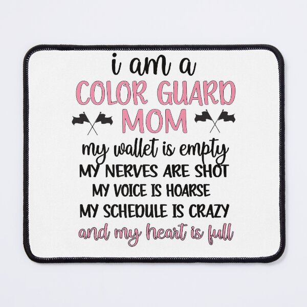 Item preview, Color Guard Mama Of A Color Guard Member  designed and sold by BrettPorter2612.