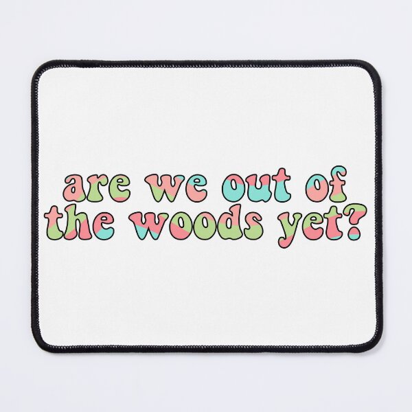 Item preview, Taylor Swift ‘are we out of the woods yet?’ designed and sold by Sarah Swiftie.