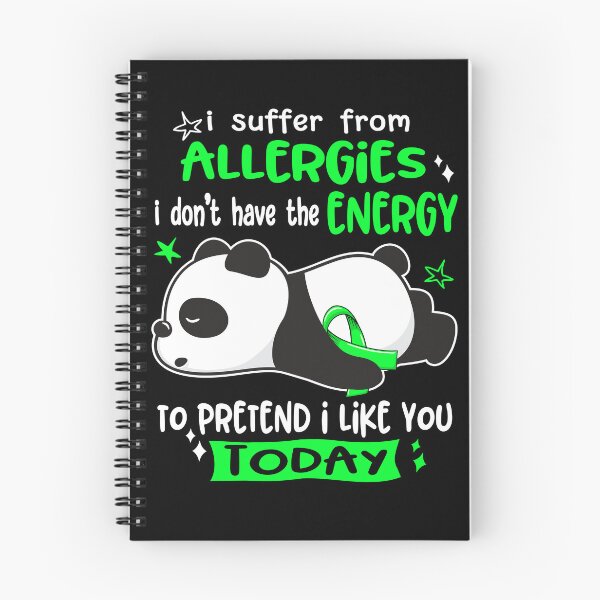 Item preview, Allergies Awareness - I suffer from Allergies i do not have the ENERGY to pretend i like you TODAY designed and sold by Hilten.