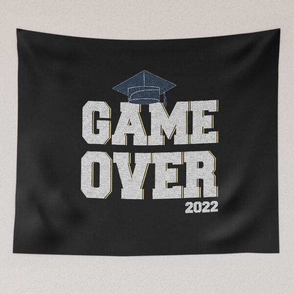 Item preview, Game Over Class 2022 Senior 22 Graduate Proud Mom Graduation designed and sold by BrettPorter2612.