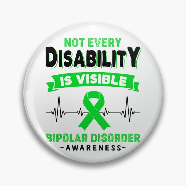 Item preview, Bipolar Disorder Awareness - Not Every Disability Is Visible designed and sold by RidnerStore.