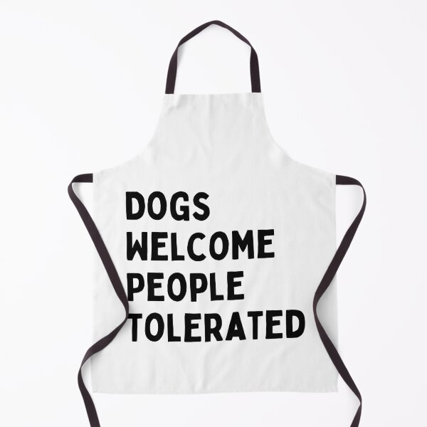 Item preview, Dog Owner saying , Dogs Welcome People Tolerated - an awesome design for a pet dog lover or a Dog owner , Dog Lover designed and sold by Fokma.
