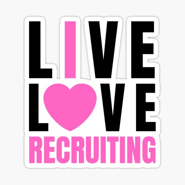 Item preview, Live Love Recruiting I heart recruiting designed and sold by Click-Like.