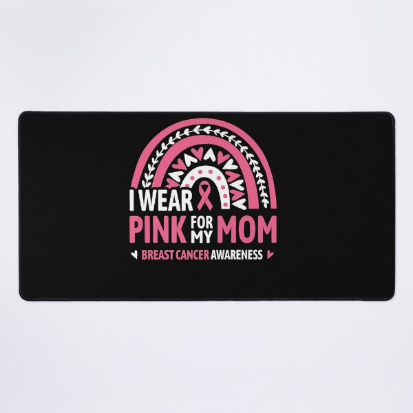 Item preview, I Wear Pink Rainbow for Mom Breast Cancer Awareness Support  designed and sold by BrettPorter2612.