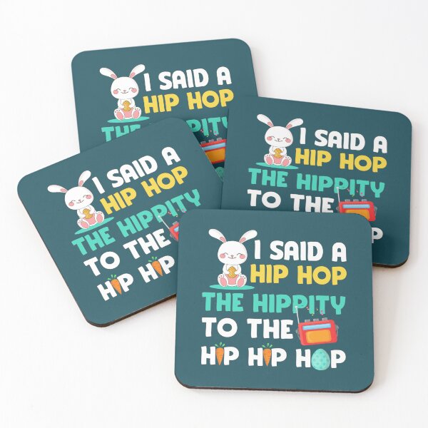 Item preview, I Said Hip The Hippity To Hop Hip Hop Bunny Funny Easter Day   designed and sold by Patricia032.