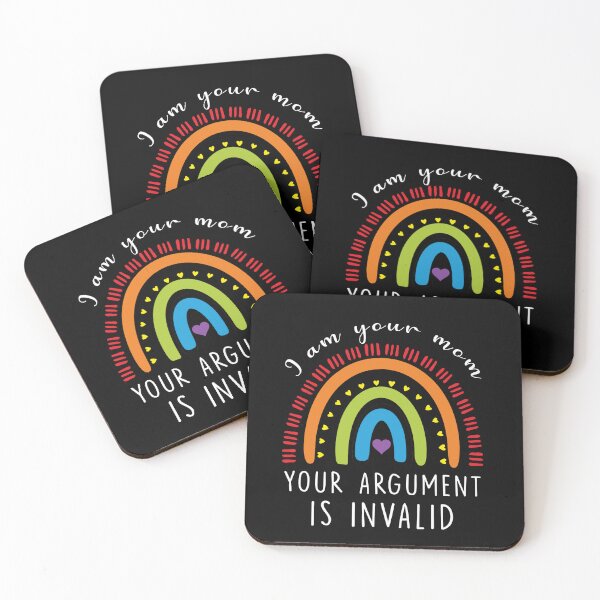 Item preview, i am your mom your argument is invalid - funny mother's gift designed and sold by happy gift art.