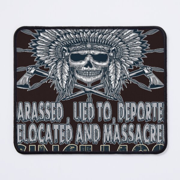 Item preview, Native Americans Harassed ,Lied to, Deported, Relocated And Massacred Since 1492 Classic T-Shirt designed and sold by VANCEPHILLIP.