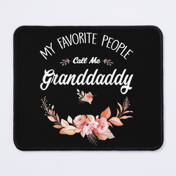 Item preview, My Favorite People Call Me Granddaddy Vintage Womens Mens designed and sold by BrettPorter2612.