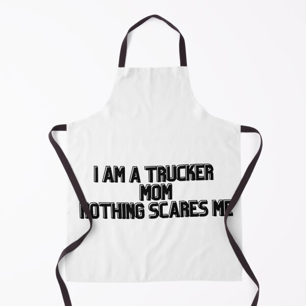 Item preview,  I Am A Trucker Mom Nothing Scares Me- idea gift designed and sold by Alexa5454.