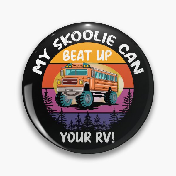 Item preview, Skoolie Bus Conversions are better than RV's - Tell them like it is. For dark colors. designed and sold by thewildskoolie.