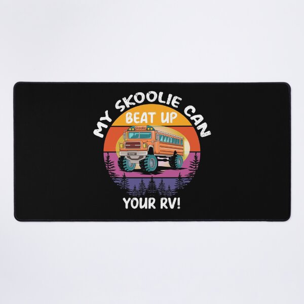 Item preview, Skoolie Bus Conversions are better than RV's - Tell them like it is. For dark colors. designed and sold by thewildskoolie.