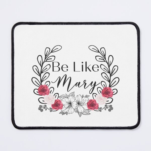 Item preview, Be Like Mary designed and sold by SusurroBendito.