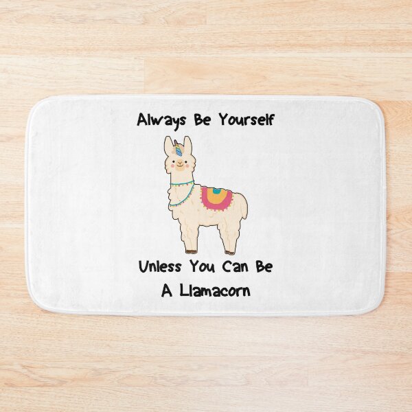 Item preview, Always Be Yourself Unless You Can Be A Llamacorn designed and sold by Housestore.