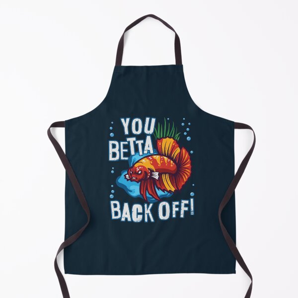 Item preview, Funny Fish Pun You Betta Back Off designed and sold by Uppercase Tees.