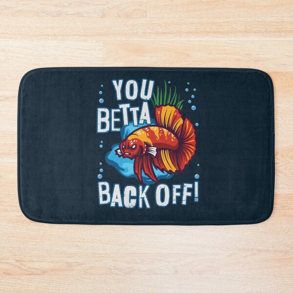 Item preview, Funny Fish Pun You Betta Back Off designed and sold by Uppercase Tees.