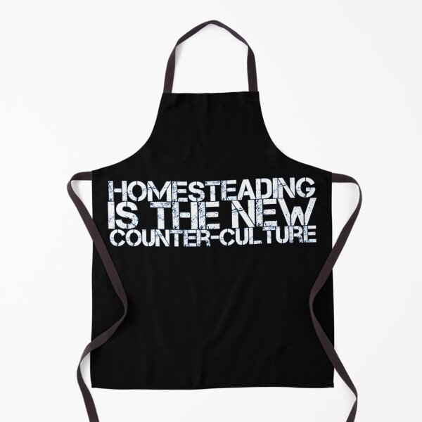 Item preview, Homesteading is the new counter-culture designed and sold by homesteadswag.