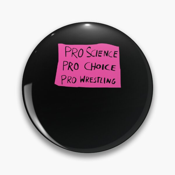 Item preview, Pro Science Pro Choice Pro Wrestling designed and sold by osborange.