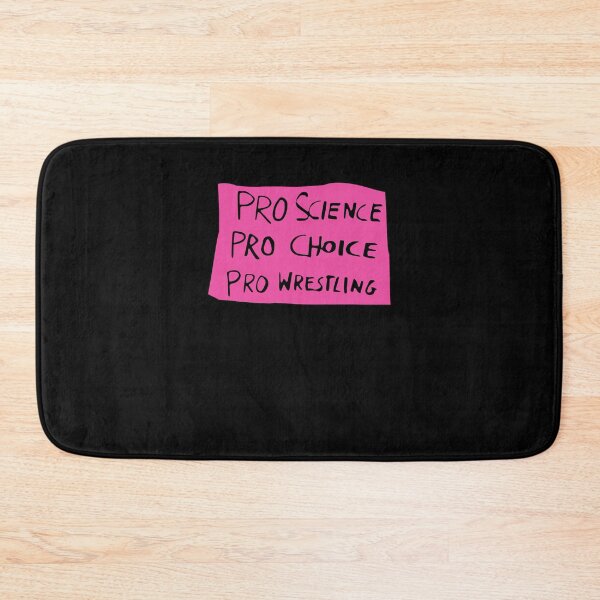 Item preview, Pro Science Pro Choice Pro Wrestling designed and sold by osborange.