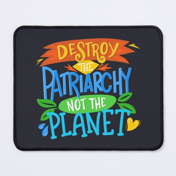 Item preview, Destroy Patiarchy Not Planet - Ecofeminism Climate Change Quote Lettering designed and sold by Kit Cronk.