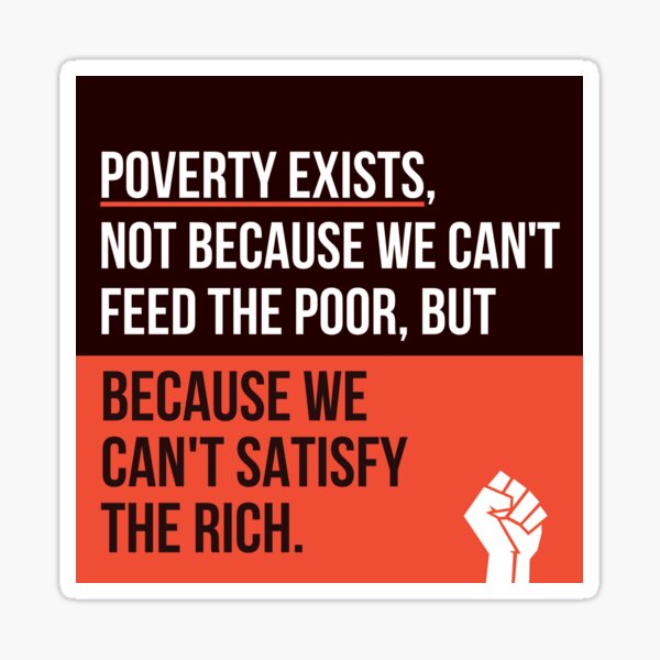 Item preview, Poverty Exists... designed and sold by eatcasserole.