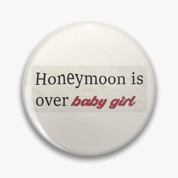 Item preview, Honeymoon is over baby girl -Massimo Torricelli, 365 Days designed and sold by Eckaa.