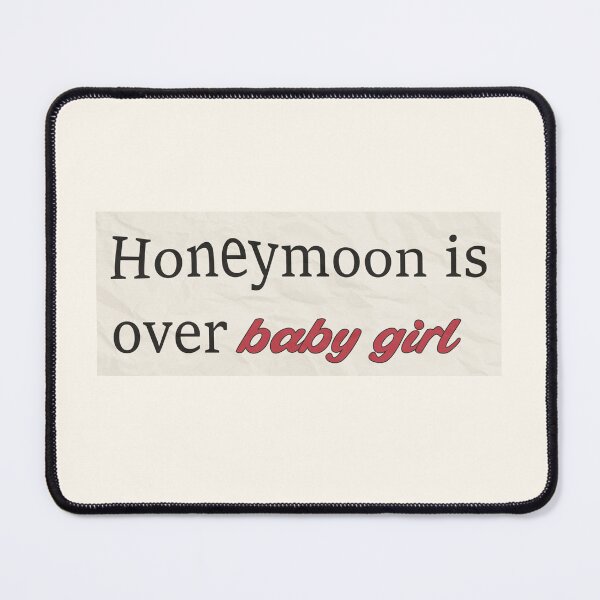 Item preview, Honeymoon is over baby girl -Massimo Torricelli, 365 Days designed and sold by Eckaa.