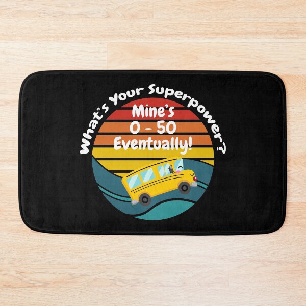 Item preview, Skoolie Life - What's Your Superpower? Mine's 0-50 Eventually! For dark colors. designed and sold by thewildskoolie.