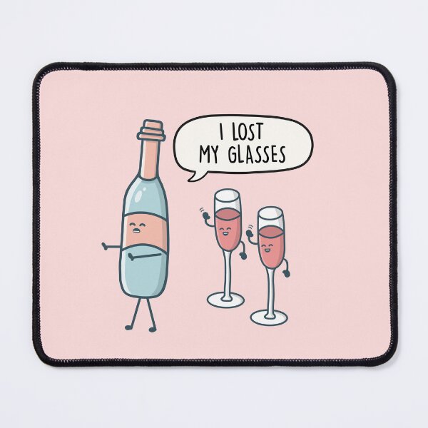 Item preview, I lost my glasses - Wine glass pun gift designed and sold by LEFDDesigns.