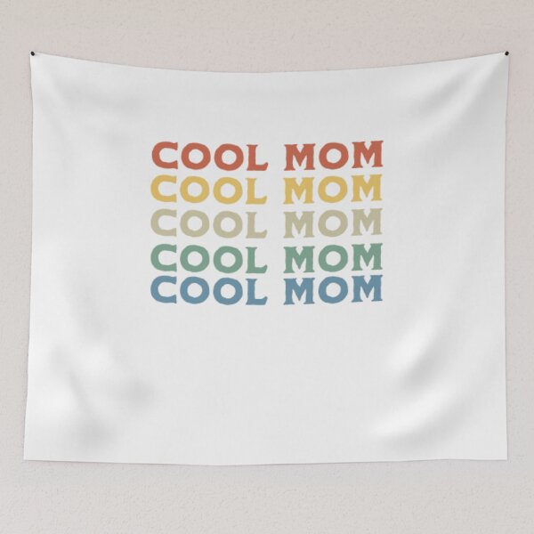 Item preview, Funny Cool Mom Quote for mother's day, Cool Mom designed and sold by BestdesignerFM.