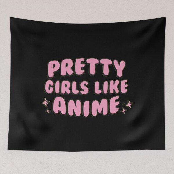 Item preview, Pretty Girls Like Anime Classic . designed and sold by hillishqwhil.