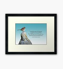 His Eye is on the Sparrow Framed Print