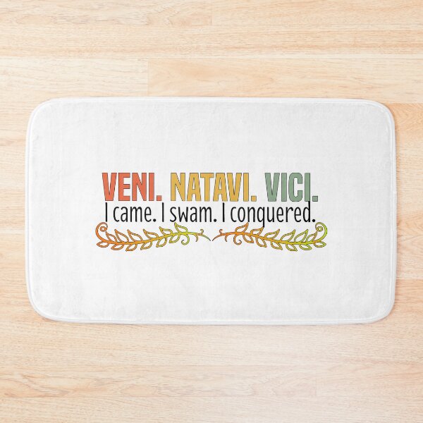 Item preview,  VENI NATAVI VICI I Came I Swam I Conquered designed and sold by melshirt-shop.