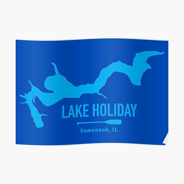 "Lake Holiday Somonauk, IL Lake Graphic" Poster for Sale by