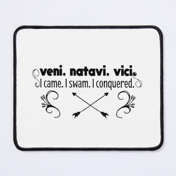Item preview, VENI NATAVI VICI I Came I Swam I Conquered designed and sold by melshirt-shop.