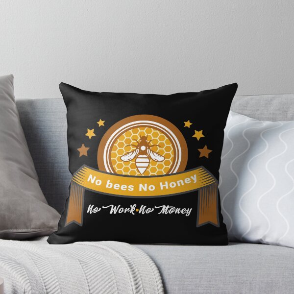 Item preview, No Bees No Honey No Work No Money,Howdy Honey,Hustle gift,work pays off motivation,work to make,Howdy Stranger designed and sold by SimpleAndGreat.