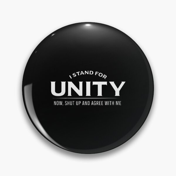Item preview, Unity--Shutupandagreewithme designed and sold by MelissaM547658.