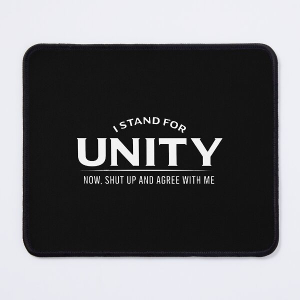 Item preview, Unity--Shutupandagreewithme designed and sold by MelissaM547658.