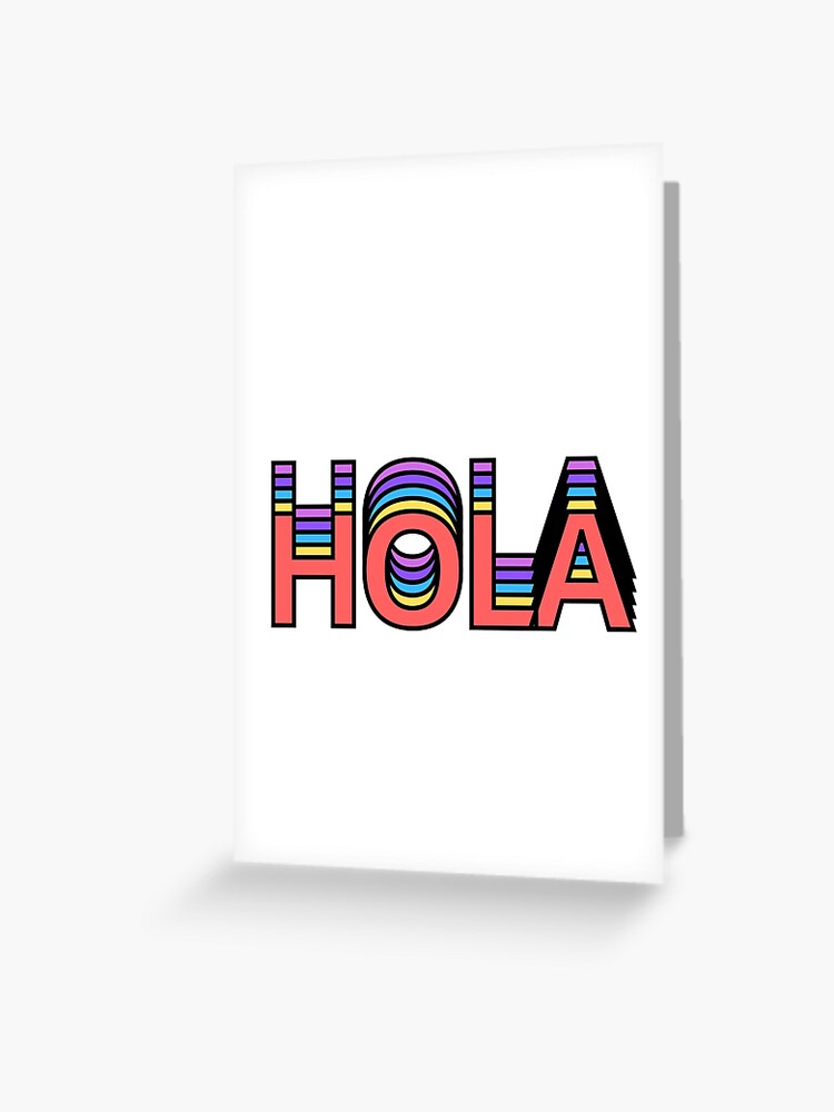 Hello in Spanish - Hola En Espanol Rainbow