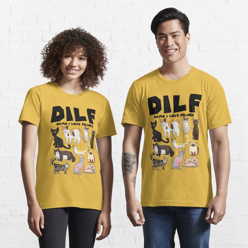 DILF Damn I Love Felines  Unisex Graphic T-Shirt – Teen Hearts Clothing -  STAY WEIRD