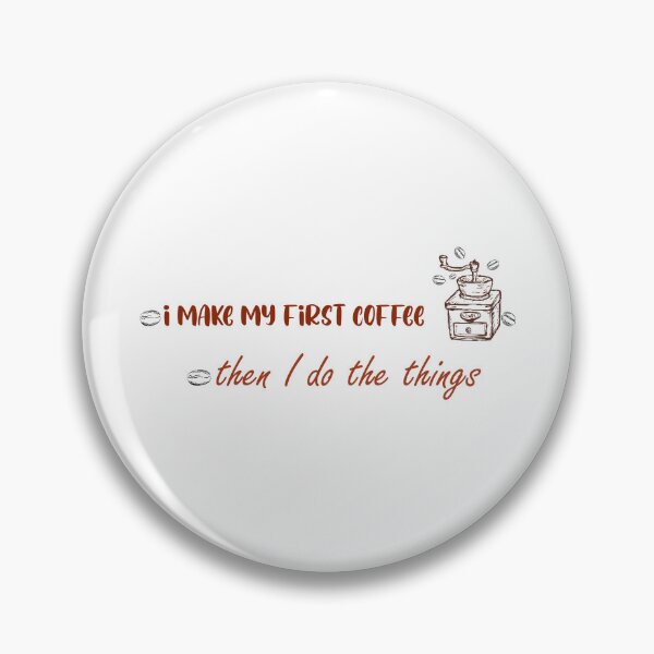 Item preview, I Make My First Coffee Then Discuss Classic T-Shirt designed and sold by Hatlof.
