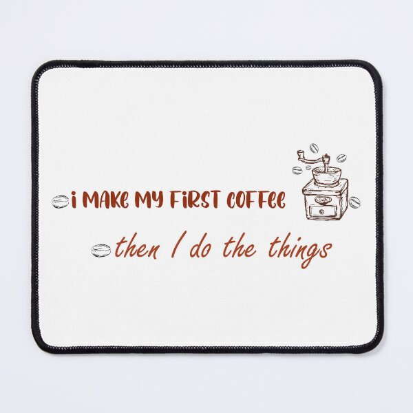 Item preview, I Make My First Coffee Then Discuss Classic T-Shirt designed and sold by Hatlof.
