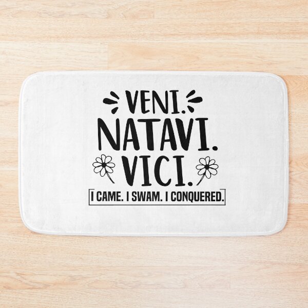Item preview,  VENI NATAVI VICI I Came I Swam I Conquered designed and sold by melshirt-shop.