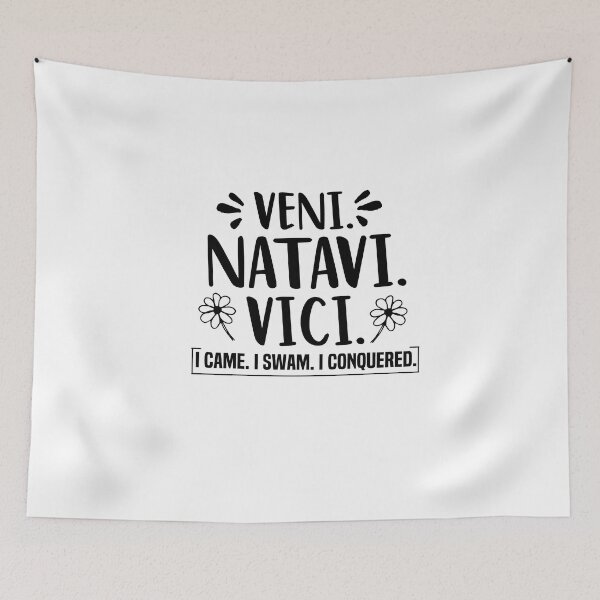 Item preview,  VENI NATAVI VICI I Came I Swam I Conquered designed and sold by melshirt-shop.