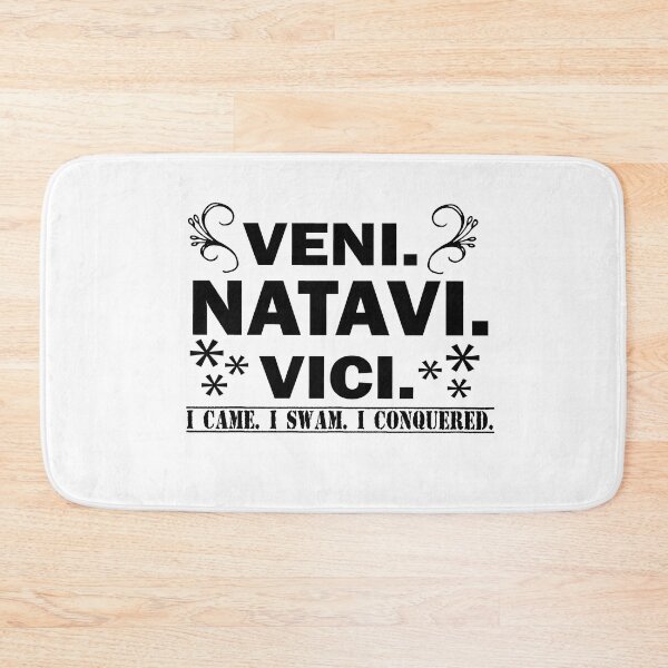 Item preview, VENI NATAVI VICI I Came I Swam I Conquered designed and sold by melshirt-shop.
