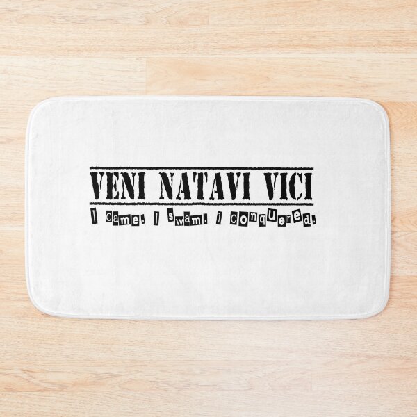 Item preview, VENI NATAVI VICI I Came I Swam I Conquered designed and sold by melshirt-shop.