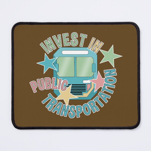 Item preview, Invest In Public Transport designed and sold by Picket Club.