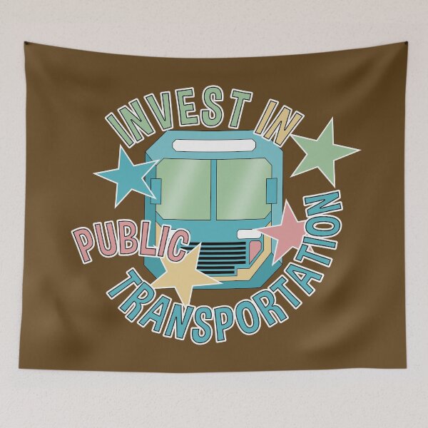 Item preview, Invest In Public Transport designed and sold by Picket Club.